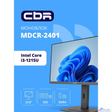 CBR AiO-MDCR-2401 23.8" FHD IPS (i3-1215U(1.2GHz) / 8Gb DDR4 3200MHz (2slot) / 256Gb SSD PCIe /Intel UHD Graphics (support Iris Xe with dual RAM) / RJ45 / Windows 11 Pro )